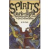 Spirits Dark And Light by Tim Tingle