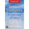 Spiritual Intelligence by Brian Draper