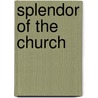Splendor of the Church by Henri de Lubac