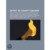 Sport In County Galway door Onbekend