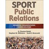 Sport Public Relations door Steve Dittmore