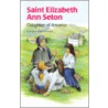 St Elizabeth Ann Seton door Jeanne Marie Grunwell
