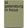 St Petersburg In Focus by Mark Petrov