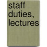 Staff Duties, Lectures door Francis Coningsby H. Clarke