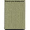 Stammkunden-Management door Wolf W. Lasko
