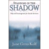 Standing In The Shadow door June Cerza Kolf