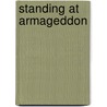 Standing at Armageddon door Nell Irvin Painter