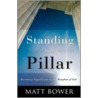 Standing by the Pillar door Matt Bower