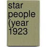 Star People (Year 1923 by Gaylord Johnson