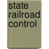 State Railroad Control door Frank Haigh Dixon