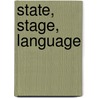 State, Stage, Language by Juan Carlos Rodriquez