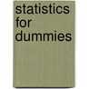 Statistics For Dummies by Deborah Rumsey-Johnson