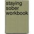 Staying Sober Workbook
