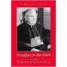 Steadfast In The Faith door Morris J. MacGregor