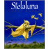 Stelaluna = Stellaluna by Nuria Gonzalez I. Anadon