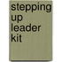 Stepping Up Leader Kit