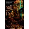 Still Life with Devils door Deborah Grabien