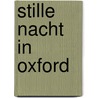 Stille Nacht in Oxford by Veronica Stallwood