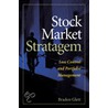 Stock Market Stratagem door Braden Glett