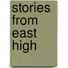 Stories From East High door Onbekend