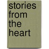 Stories From The Heart door Kenneth Wayne Seay