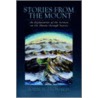 Stories From The Mount by John H. Leonard