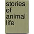 Stories Of Animal Life