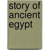 Story of Ancient Egypt door Ma George Rawlinson
