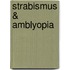 Strabismus & Amblyopia