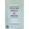 Strange Power Speech C door Susan Eilenberg