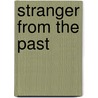 Stranger From The Past door Penny Joordan