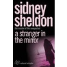 Stranger In The Mirror door Sidney Sheldon