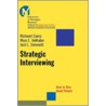 Strategic Interviewing door Richaurd Camp