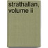 Strathallan, Volume Ii