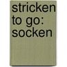 Stricken to go: Socken by Unknown