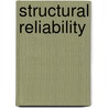 Structural Reliability by Maurice Lemaire
