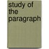 Study Of The Paragraph