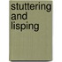 Stuttering And Lisping