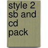 Style 2 Sb And Cd Pack by Rogers M. Et al