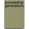 Succeeding Generations door Robert H. Haveman