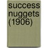 Success Nuggets (1906)