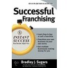Successful Franchising door Bradley J. Sugars