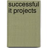 Successful It Projects by Lindsey Brodie