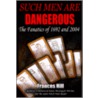 Such Men Are Dangerous door Frances Hill