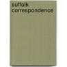 Suffolk Correspondence door John Wilson Croker