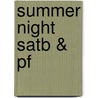 Summer Night Satb & Pf by Unknown