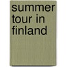 Summer Tour in Finland door Sylvia Borgstrm Macdougall