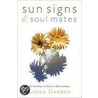 Sun Signs & Soul Mates door Linda George