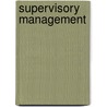 Supervisory Management by Paul H. Pietri
