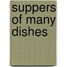Suppers Of Many Dishes door Oliver Osita Akamnonu